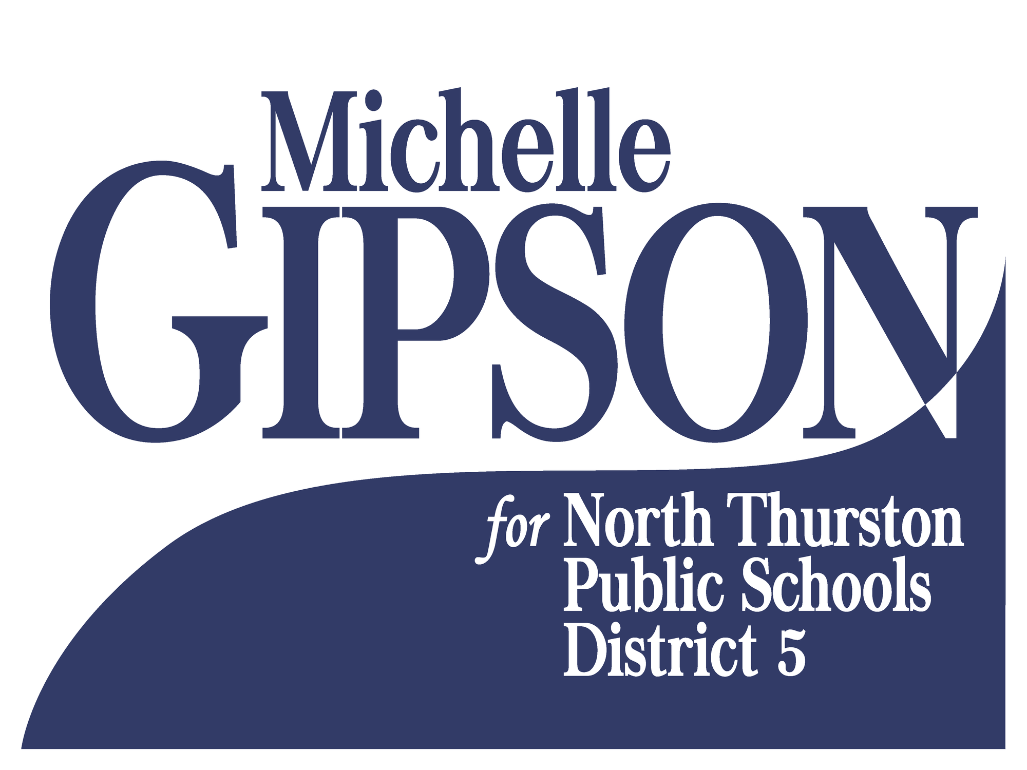Michelle Gipson for North Thurston Public Schools Board of Directors, Position5