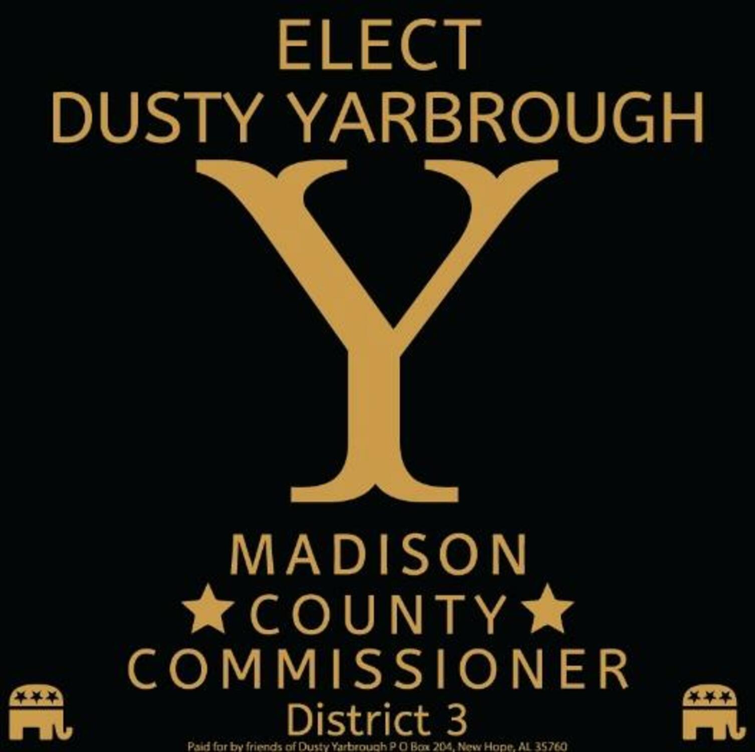 Elect Dusty Yarbrough Madison County Commissioner District 3