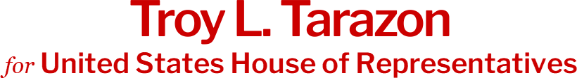 Troy L. Tarazon United States House of Representatives