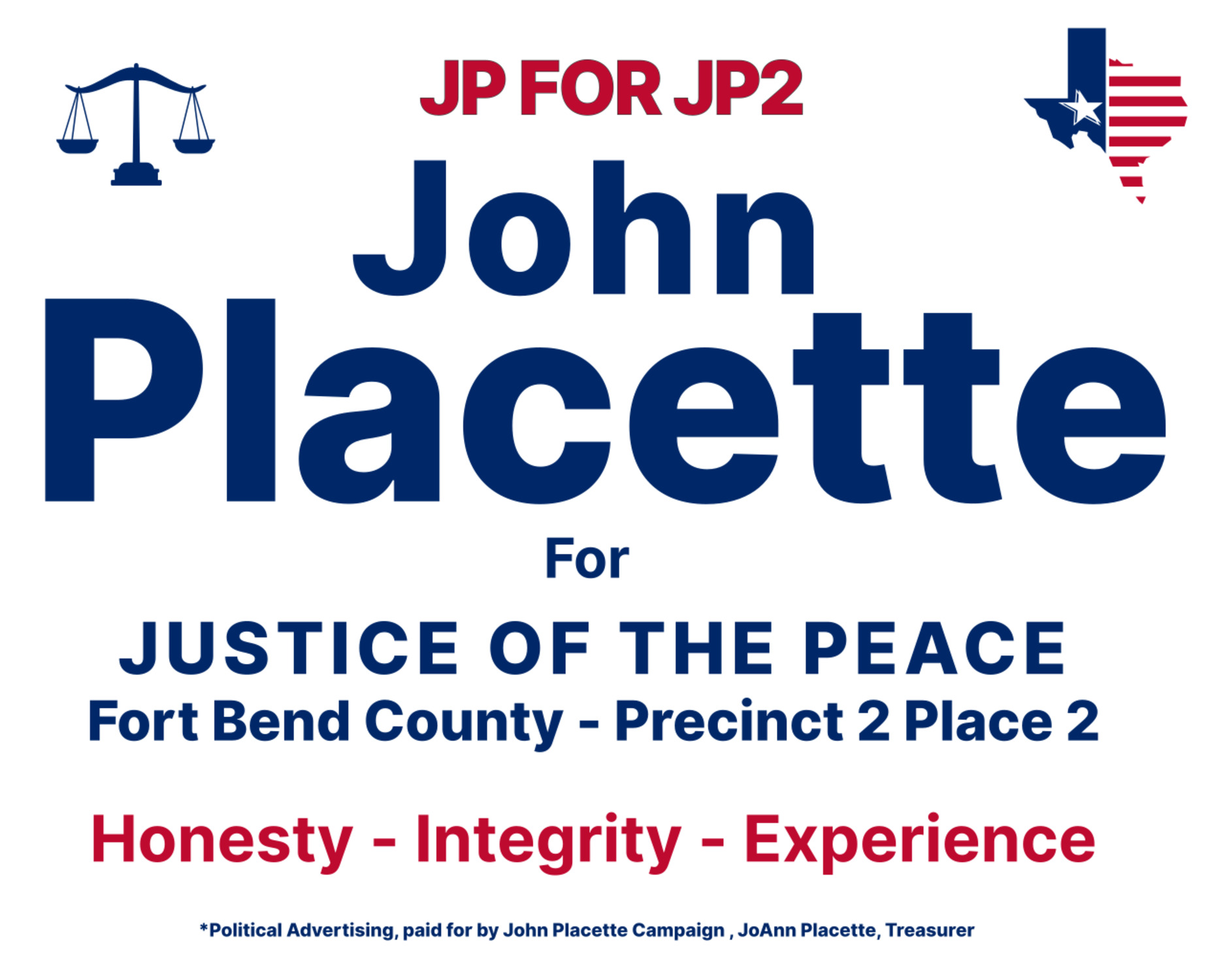 John Placette for Justice of the Peace Precinct 2, Place 2 Fort Bend County
