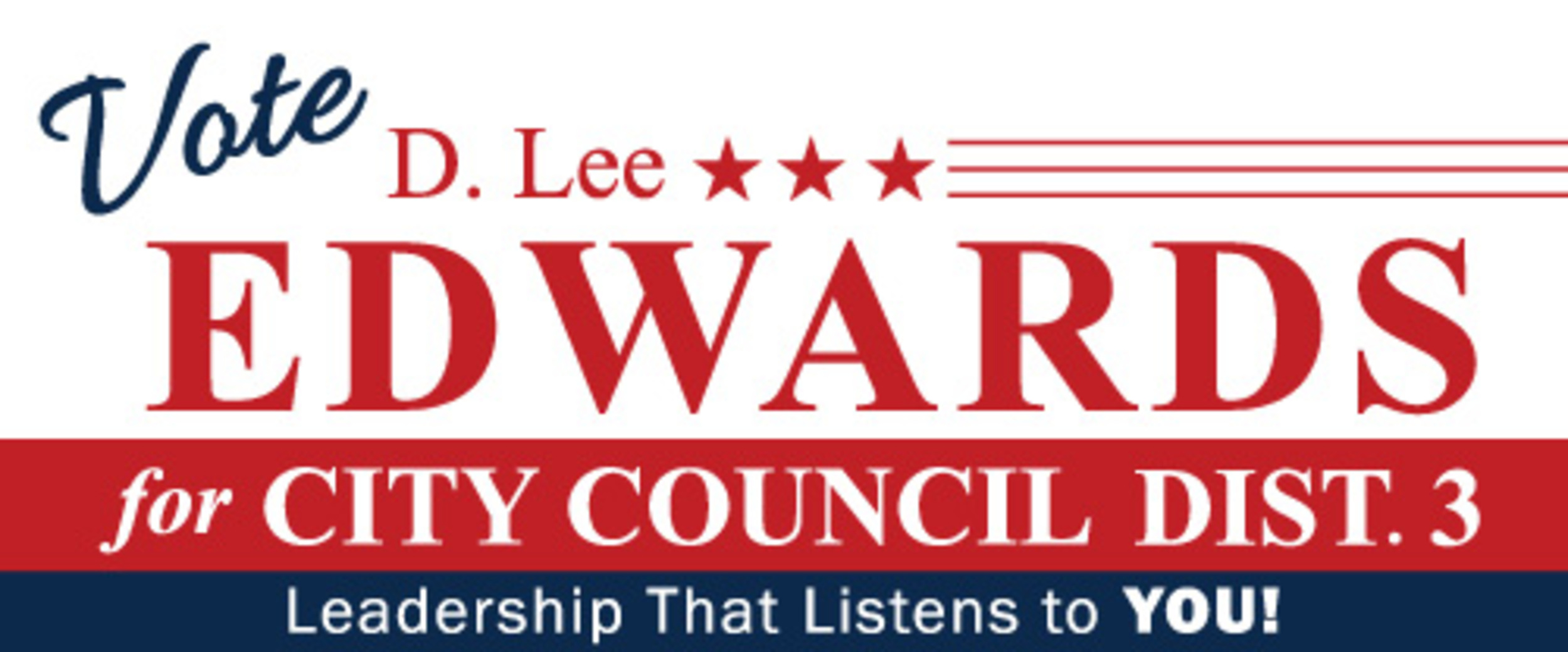 D Lee Edwards for New Braunfels City Council District 3