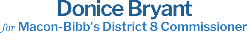Donice Bryant Macon-Bibb's District 8 Commissioner