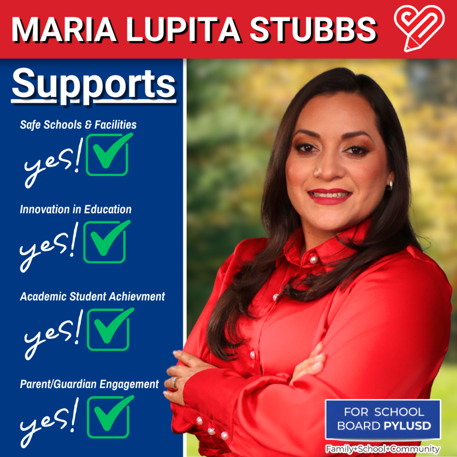 Vote for Maria "Lupita" Stubbs for PYLUSD Board Trustee, Area 2 this November election 2024