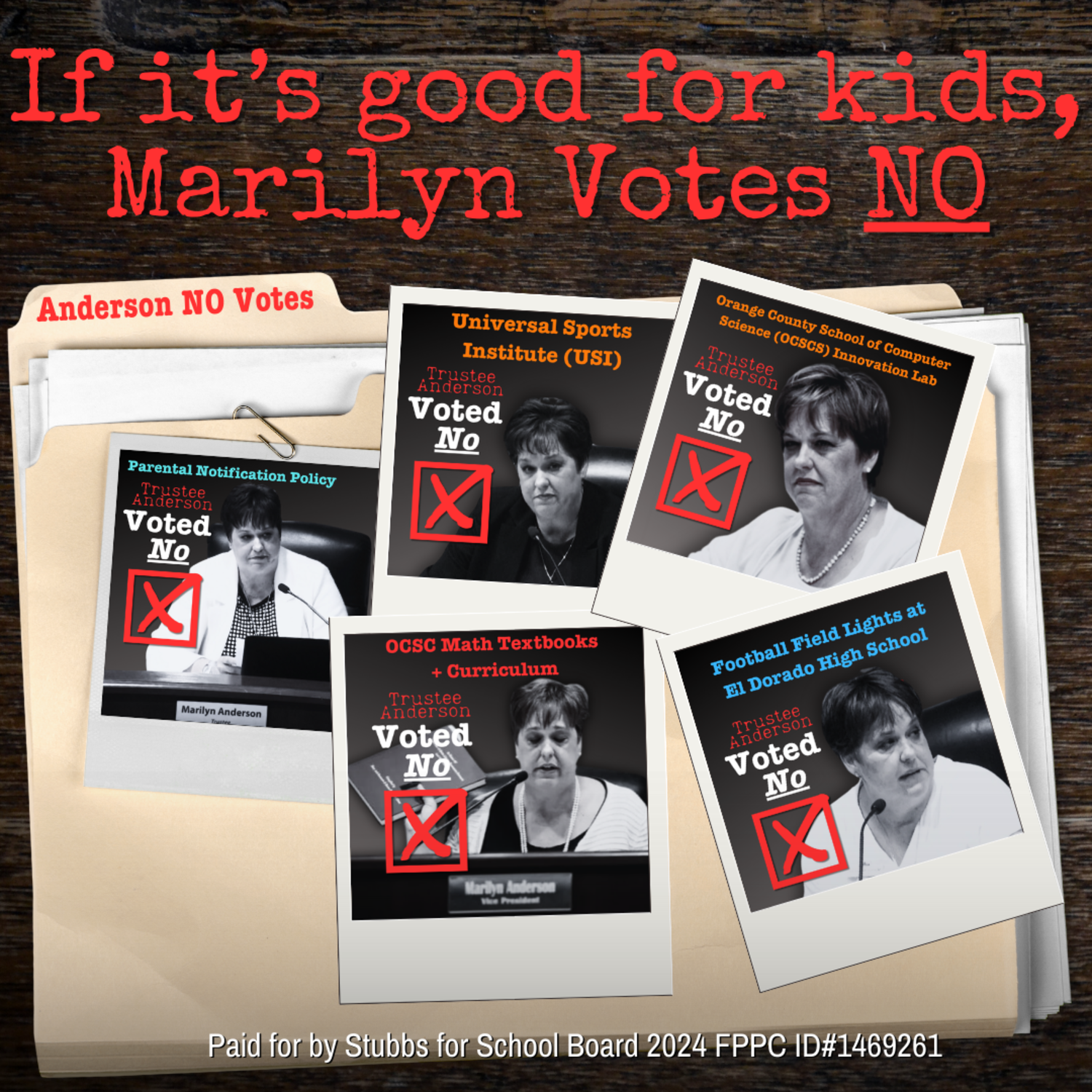 If it's good for kids, Trustee Marilyn Anderson votes NO