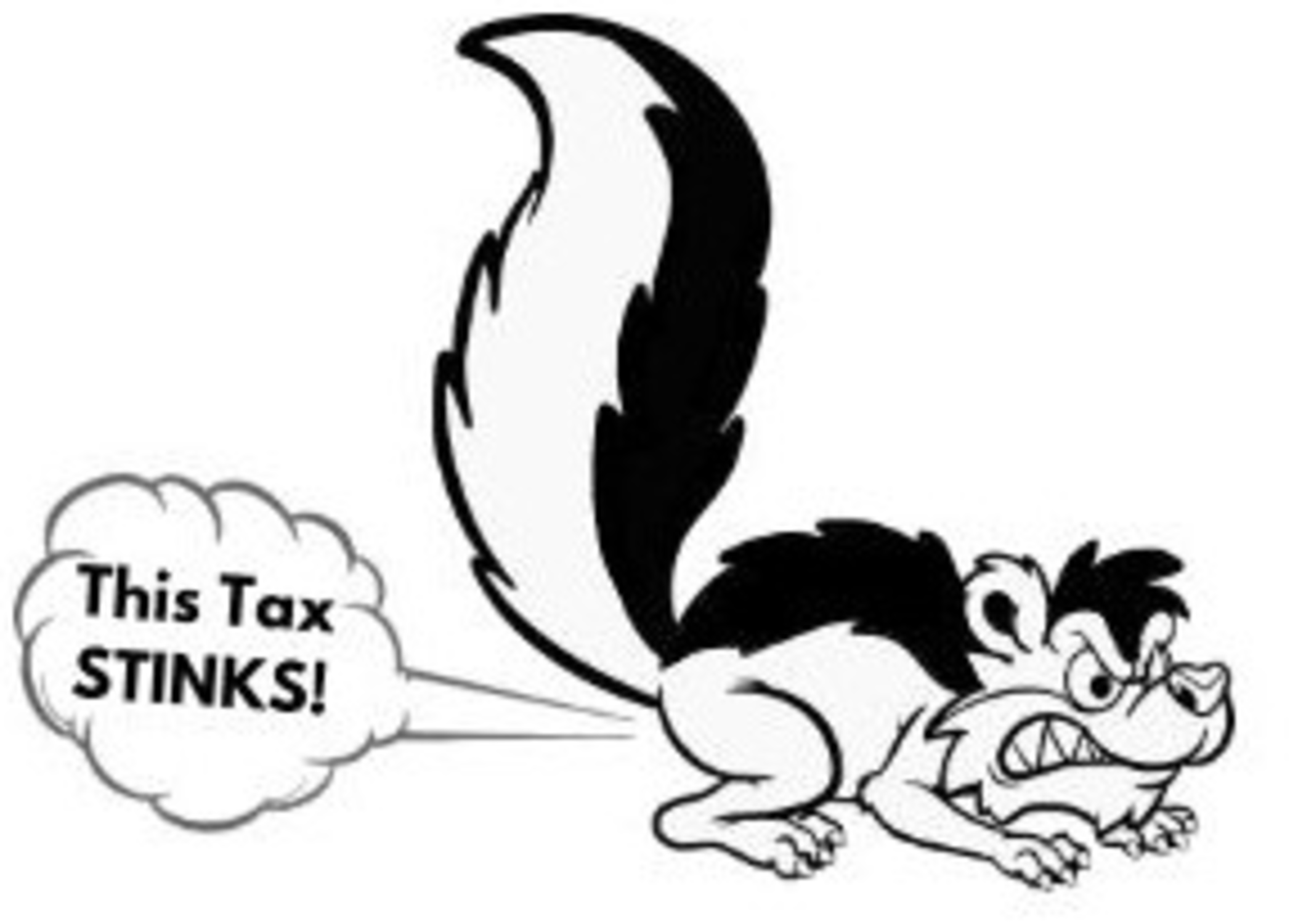 Skunk with This Tax Stinks coming from tail