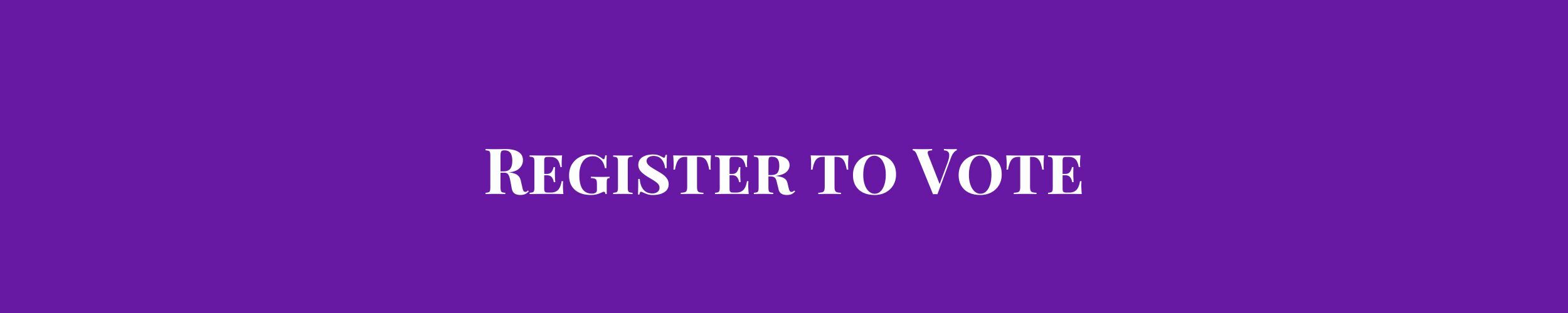 REGISTER TO VOTE