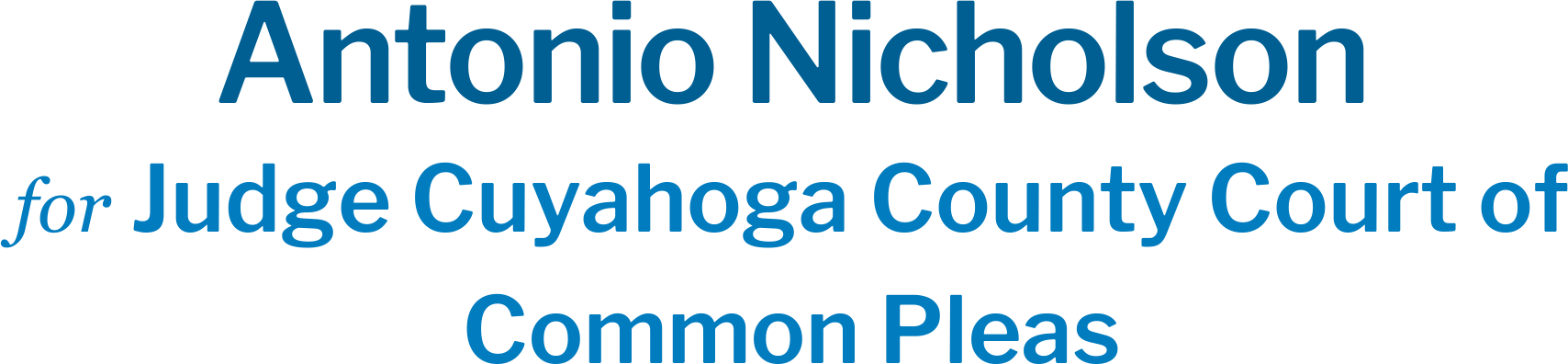 Antonio  Nicholson Judge Cuyahoga County Court of Common Pleas