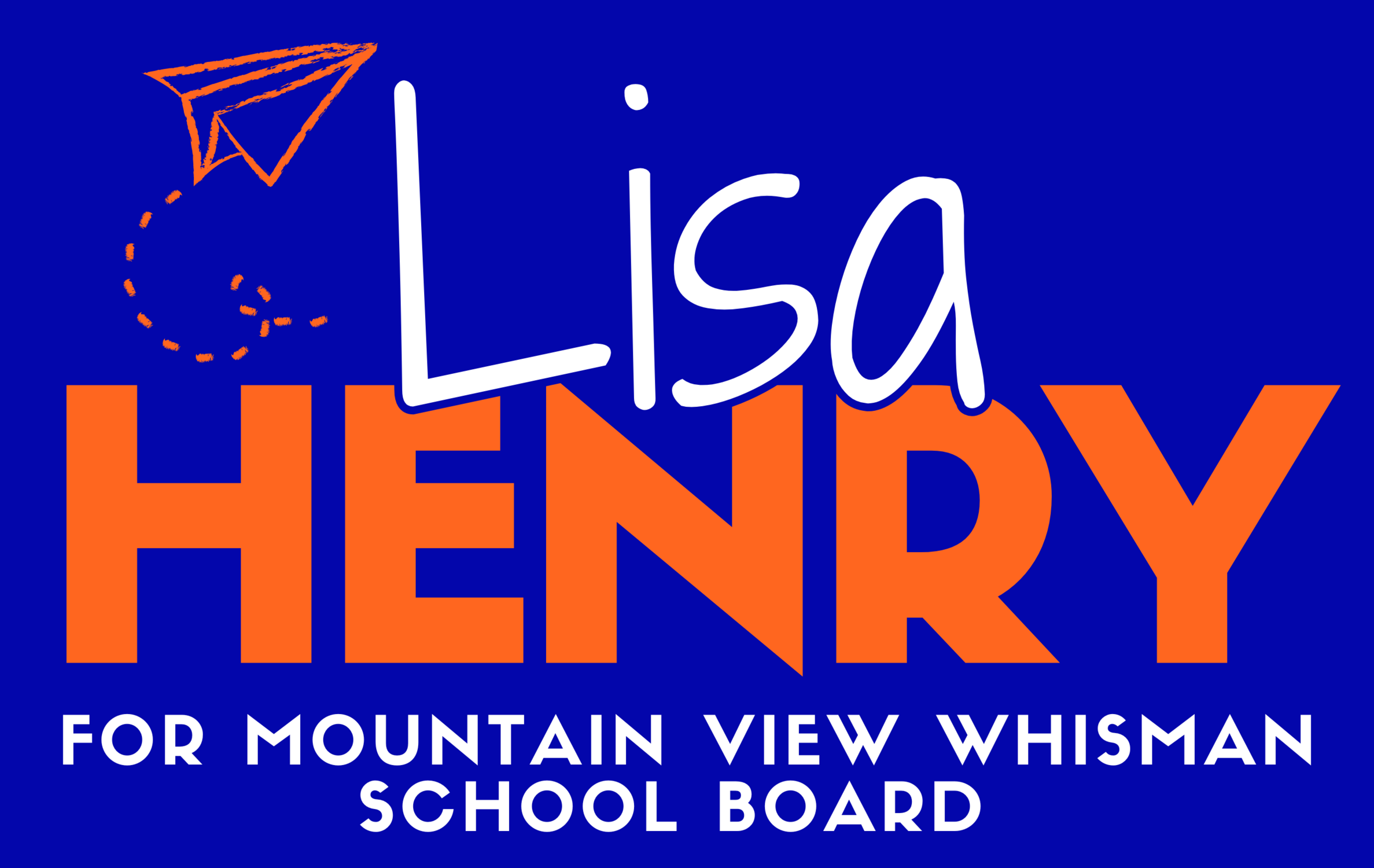 Lisa Henry for Mountain View Whisman School Board