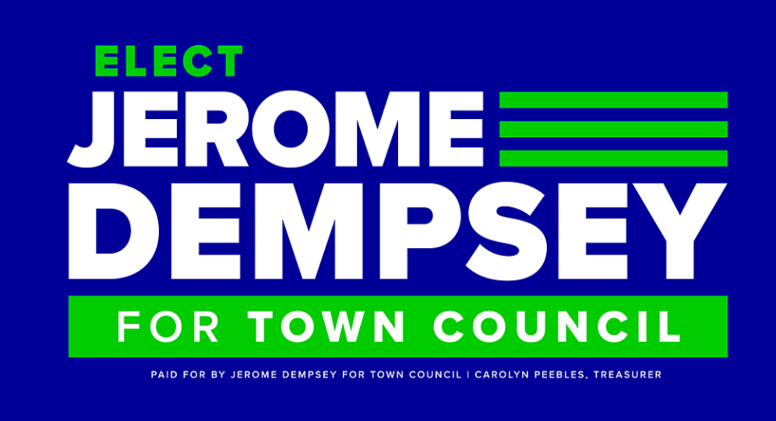 Elect Jerome Dempsey for Town Council