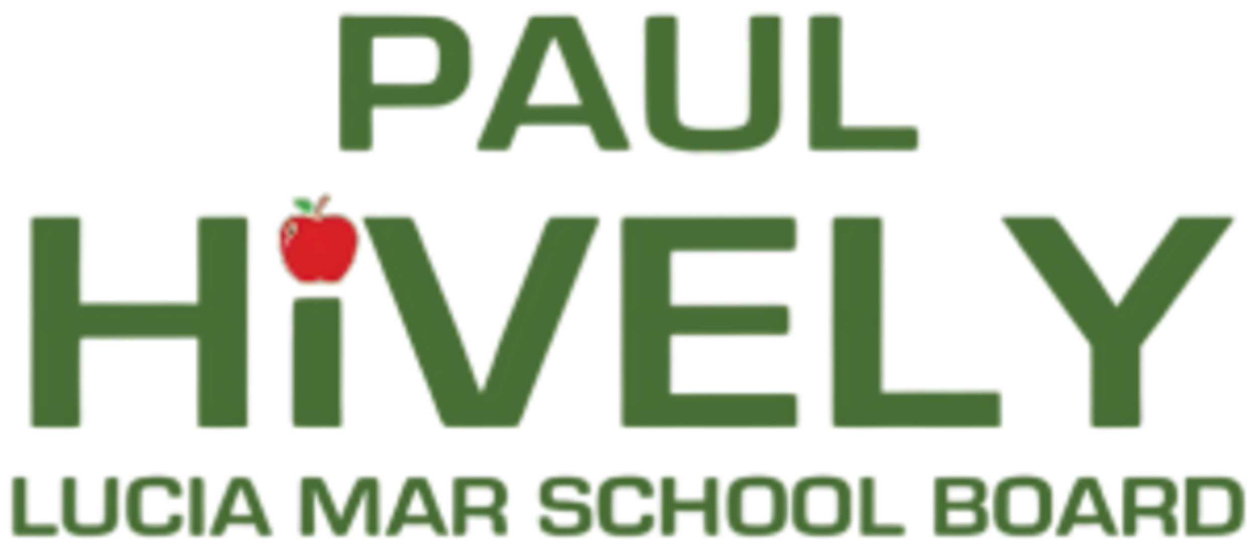 Paul Hively for Lucia Mar School Board