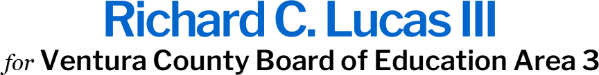 Richard C. Lucas III Ventura County Board of Education Area 3