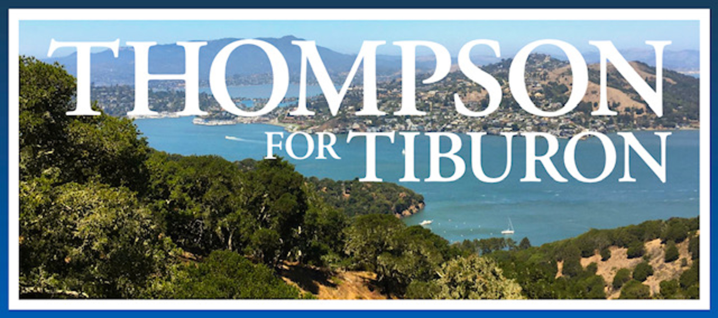 Andrew Thompson For Tiburon Council