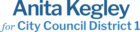 Anita Kegley City Council District 1