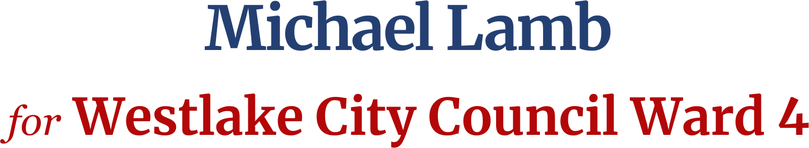 Michael Lamb Westlake City Council Ward 4