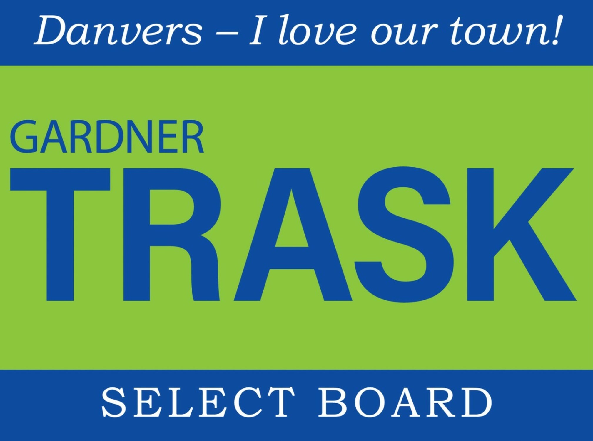 Gardner Trask for Select Board