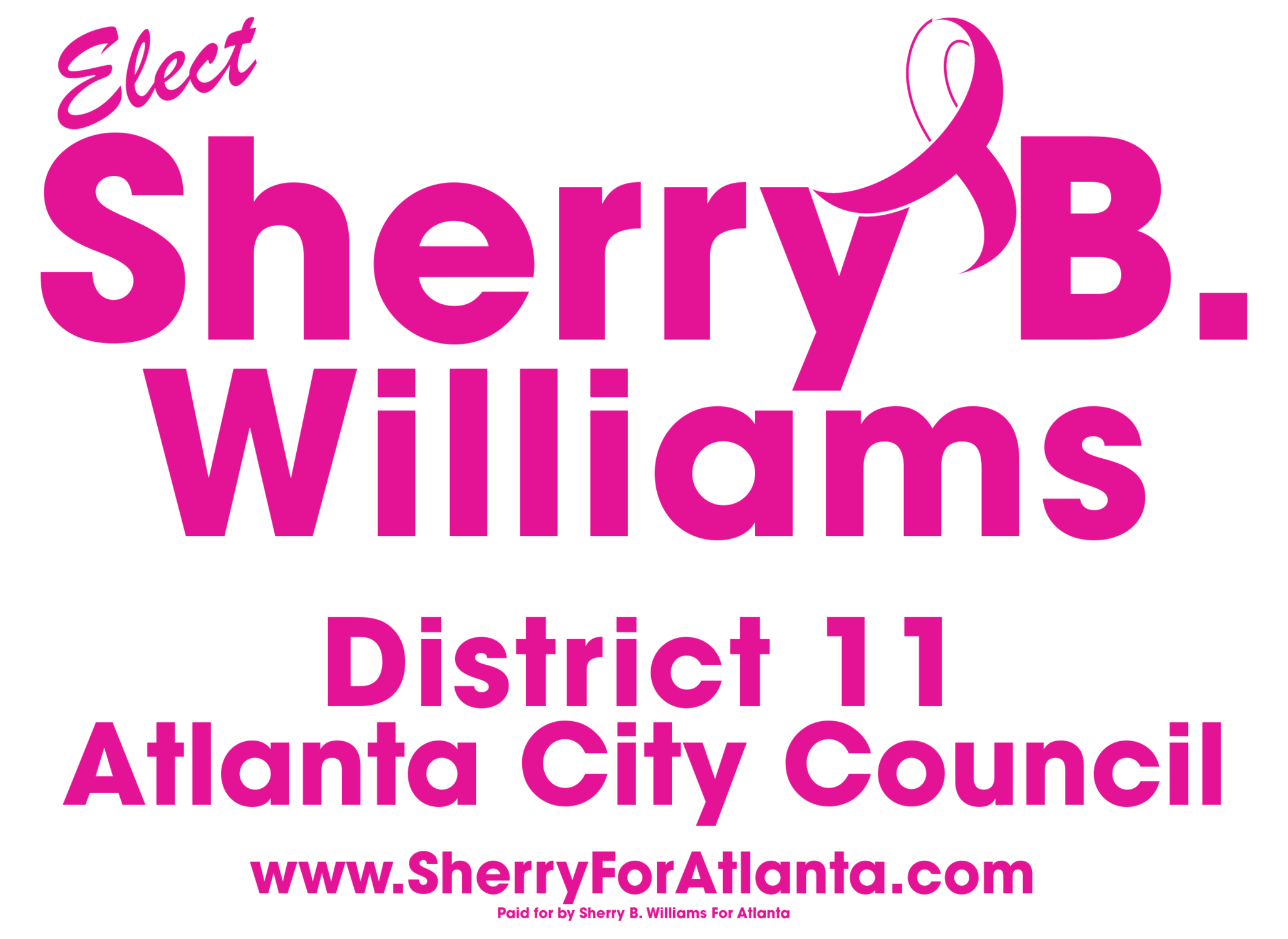 Elect Sherry B. Williams Atlanta City Council District 11 - Leadership, Service, Results