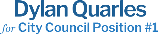 Dylan Quarles City Council Position #1