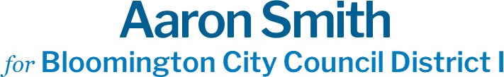 Aaron Smith Bloomington City Council District I