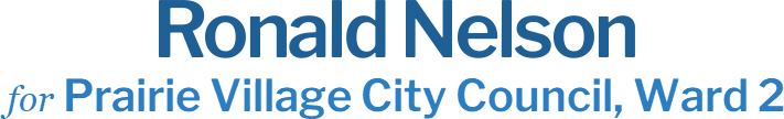 Ronald Nelson Prairie Village City Council, Ward 2
