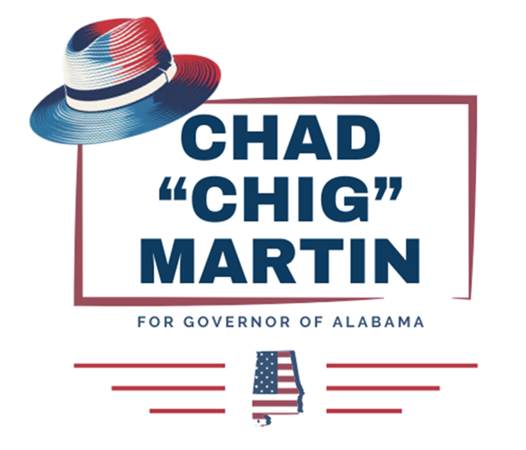 Chad "Chig" Martin for Governor of Alabama