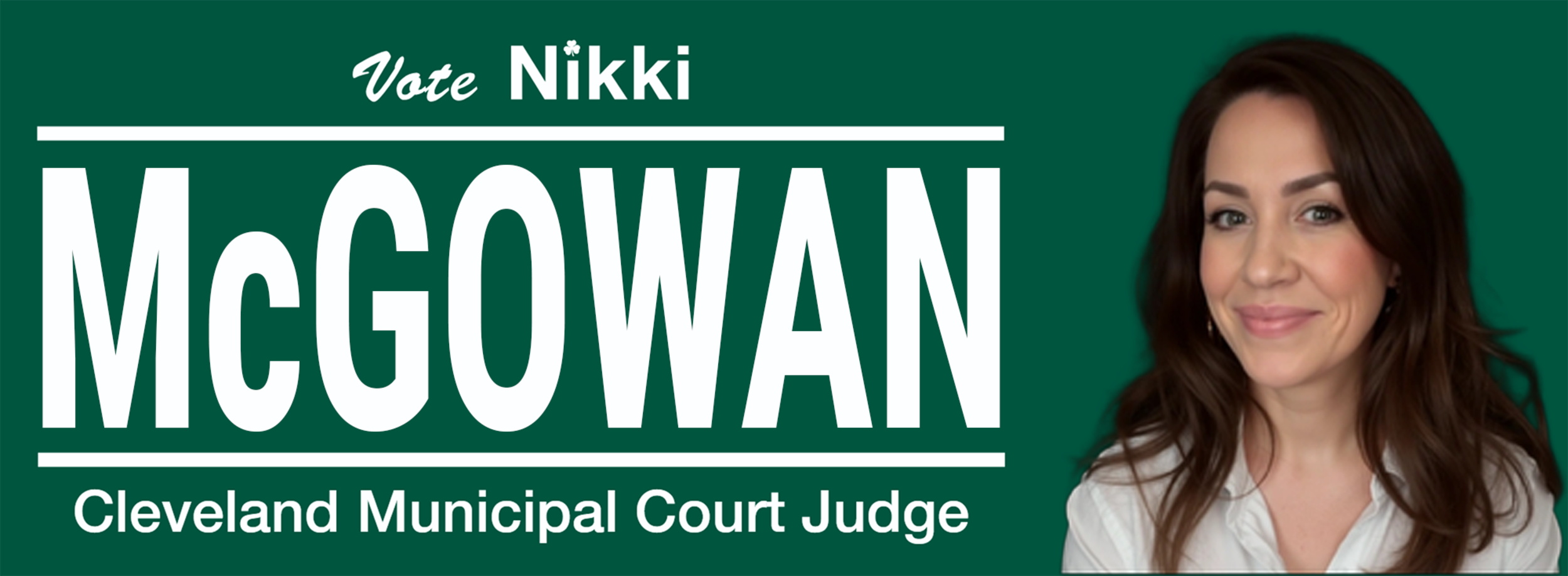 Vote Nikki McGowan - Cleveland Municipal Court Judge