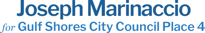 Joseph Marinaccio Gulf Shores City Council Place 4
