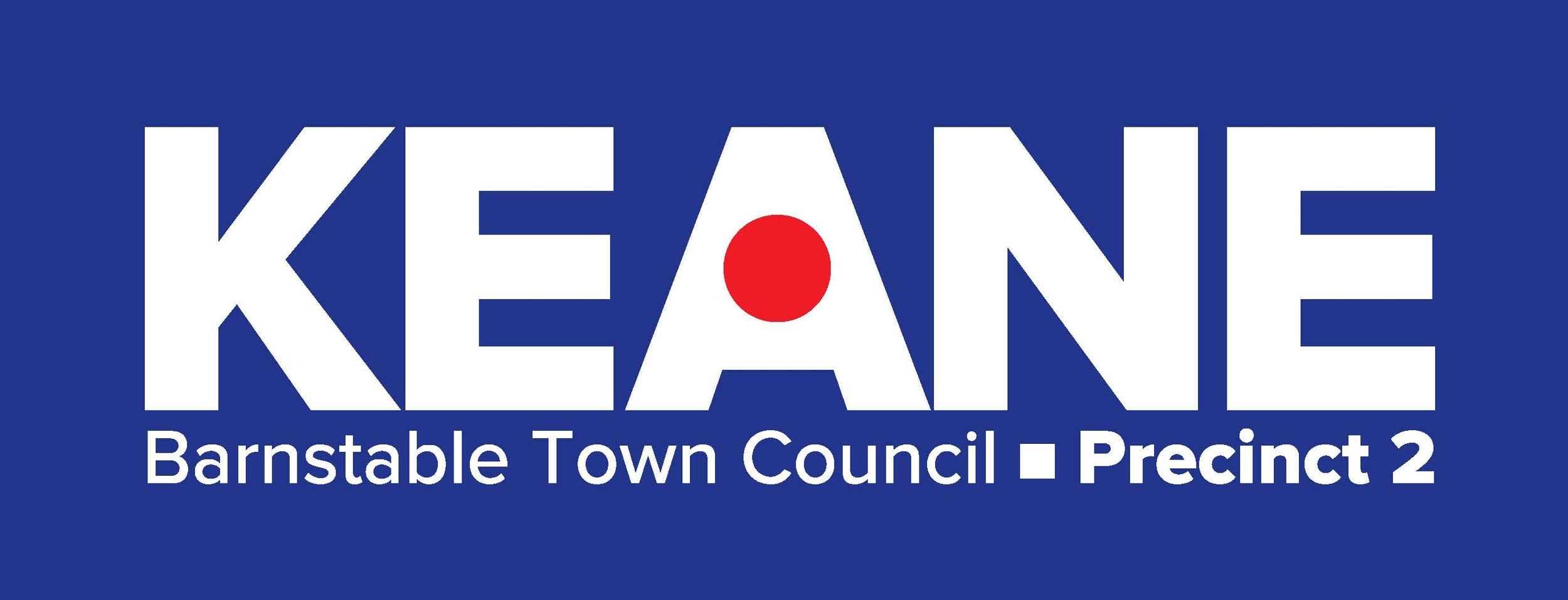 Keane for Barnstable Town Council Precinct 2