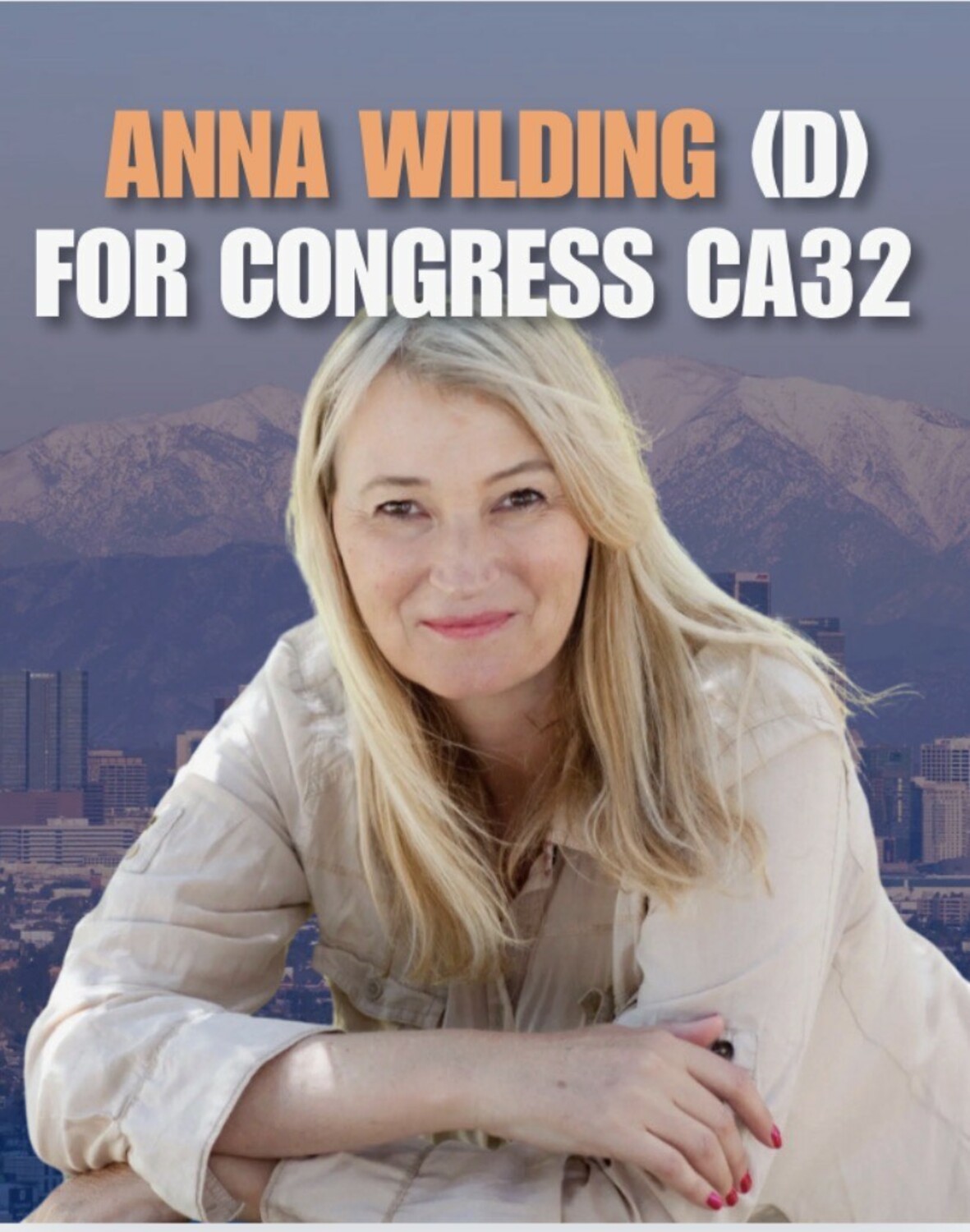 Anna Wilding for Congress 32nd District Los Angeles and Simi Valley California