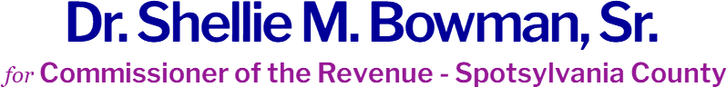 Dr. Shellie M. Bowman, Sr. Commissioner of the Revenue - Spotsylvania County