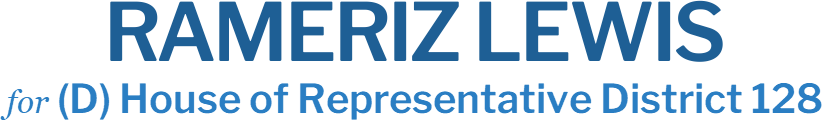 RAMERIZ LEWIS (D) House of Representative District 128