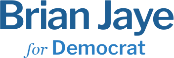 Brian Jaye  Democrat